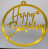 Acrylic Round Sign | Happy Birthday