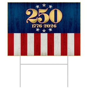 Decorative sign with '250 1776-2026' on a blue, red, and white striped background.