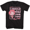 Black t-shirt with cartoon character and text 'I Would Kill for You' on a white background