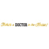 Med School Grad Ribbon Letter Banner - Doctor