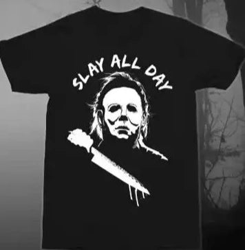 Michael Myers Shirt | Slay All Day