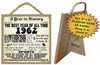 1962 A Year in History Wooden Plaque