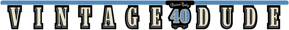 Vintage Dude 40 Jumbo Jointed Banner | Milestone Birthday