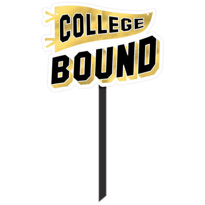 College Bound Grad Yard Sign - Black, Silver, Gold
