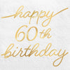 Golden age Birthday 60th Beverage Napkin 16ct