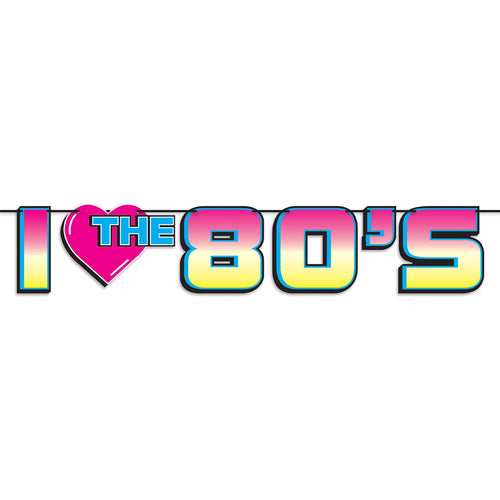 I Love The 80's Streamer Banner