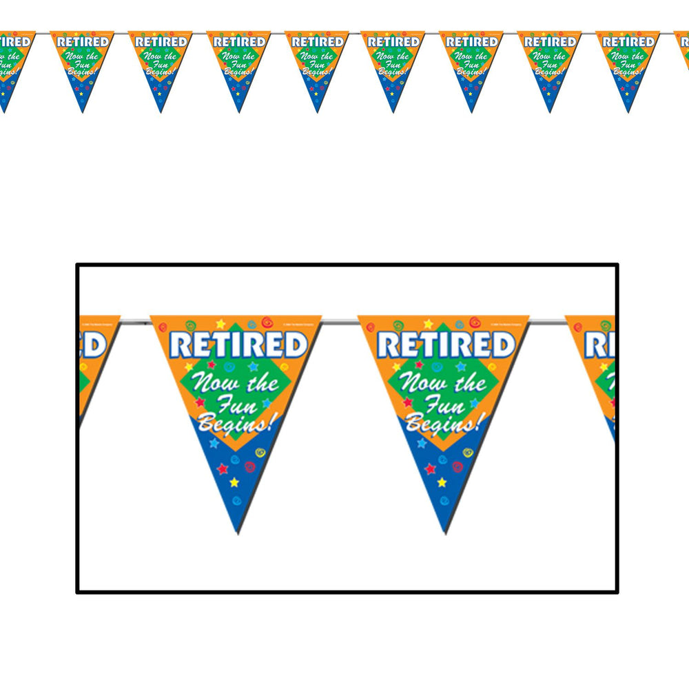 Retired Now The Fun Begins! Pennant Banner