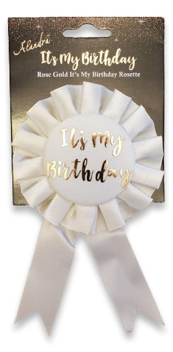 Rose gold It's my birthday Rosette
