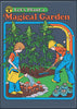 Steven Rhodes Lets Plant and Magical Garden Magnet